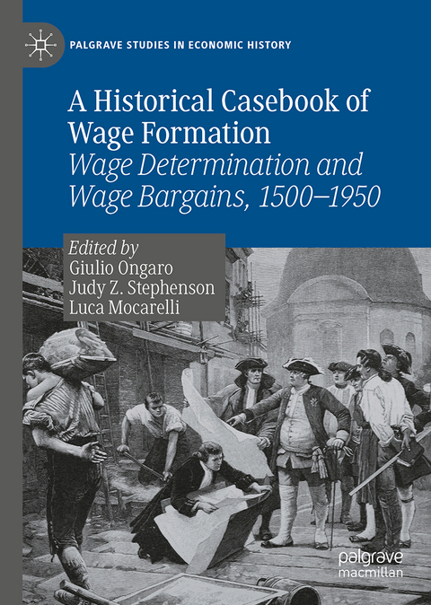 A Historical Casebook of Wage Formation - 
