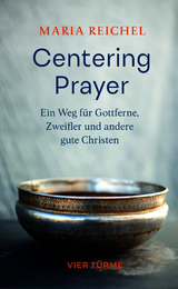 Centering Prayer - Maria Reichel