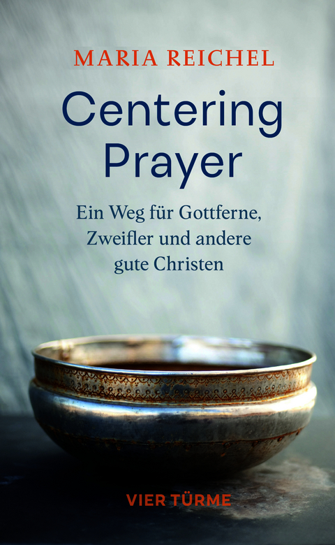 Centering Prayer - Maria Reichel