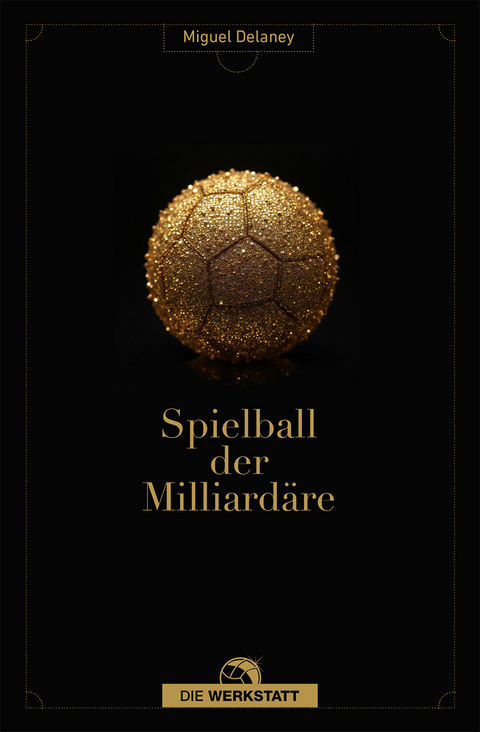 Spielball der Milliard&auml;re - Miguel Delaney