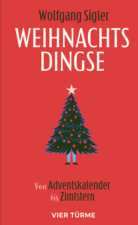 Weihnachtsdingse - Wolfgang Sigler
