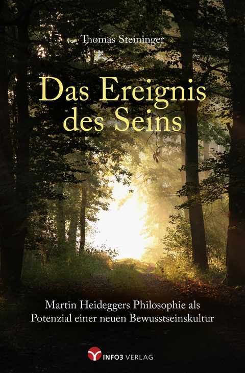 Das Ereignis des Seins - Thomas Steininger