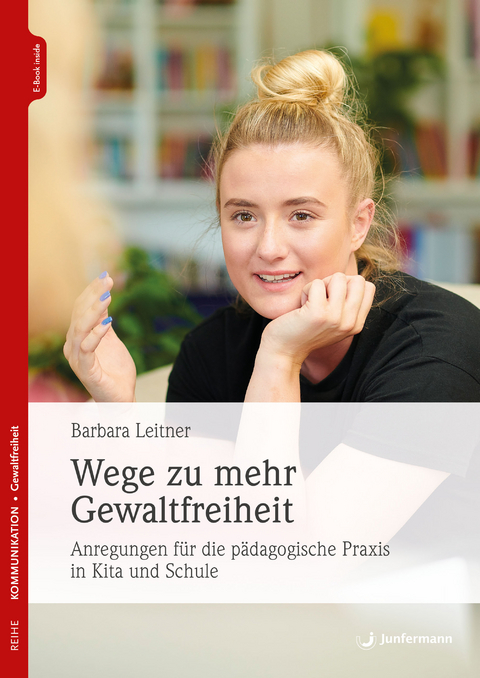 Wege zu mehr Gewaltfreiheit - Barbara Leitner