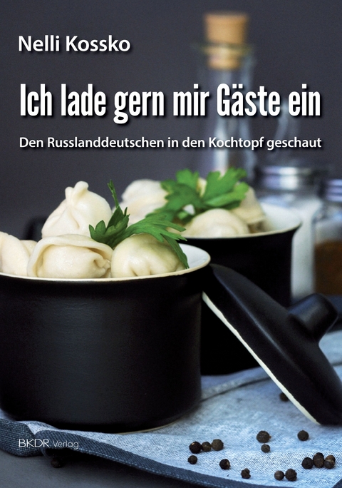 Ich lade gern mir G&auml;ste ein - Nelli Kossko