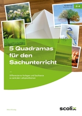 5 Quadramas f&uuml;r den Sachunterricht - Petra M&ouml;nning