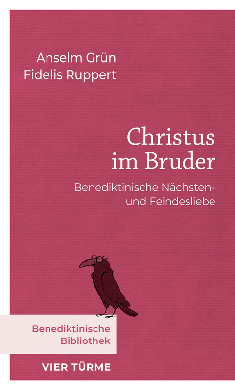 Christus im Bruder - Anselm Gr&uuml;n, Fidelis Ruppert