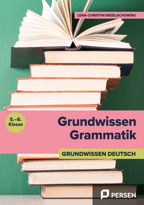 Grundwissen Grammatik - Lena-Christin Grzelachowski