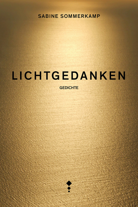 Lichtgedanken - Sabine Sommerkamp