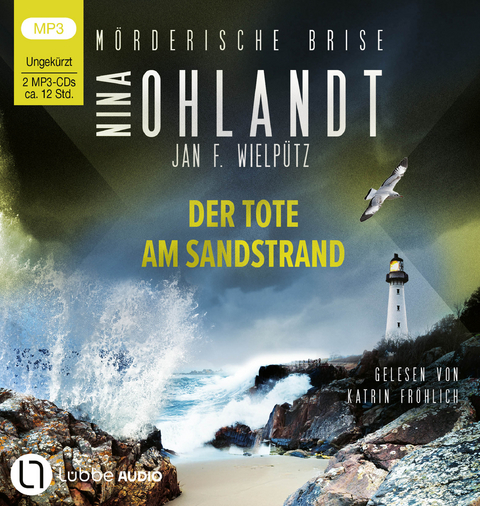 Mörderische Brise - Der Tote am Sandstrand - Nina Ohlandt, Jan F. Wielpütz
