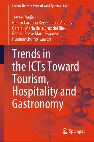 Trends in the ICTs Toward Tourism, Hospitality and Gastronomy