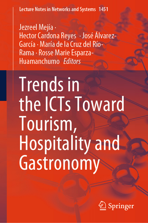 Trends in the ICTs Toward Tourism, Hospitality and Gastronomy - 