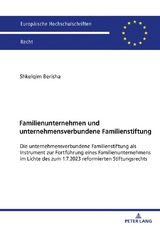 Familienunternehmen und unternehmensverbundene Familienstiftung - Shkelqim Berisha