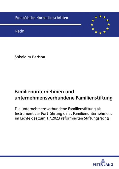 Familienunternehmen und unternehmensverbundene Familienstiftung - Shkelqim Berisha