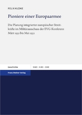 Pioniere einer Europaarmee - Felix Kloke