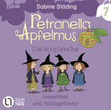 Petronella Apfelmus - Die H&ouml;rspielreihe - Sabine St&auml;ding