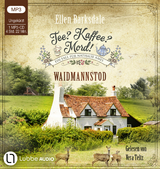 Tee? Kaffee? Mord! - Waidmannstod - Ellen Barksdale