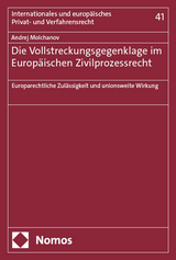 Die Vollstreckungsgegenklage im Europäischen Zivilprozessrecht - Andrej Molchanov