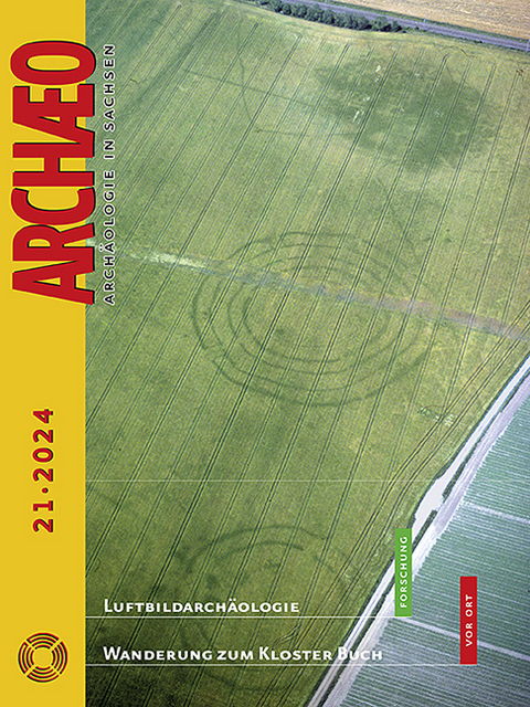 ARCHAEO. Archäologie in Sachsen / Archaeo - 