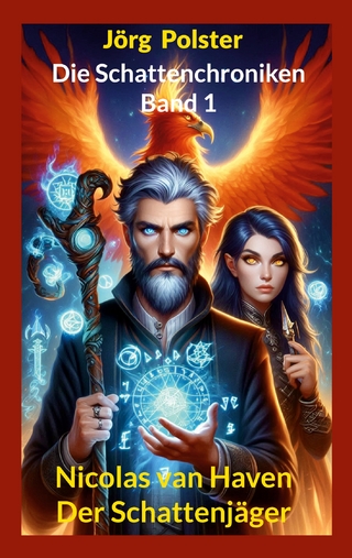 Die Schattenchroniken - Band 1