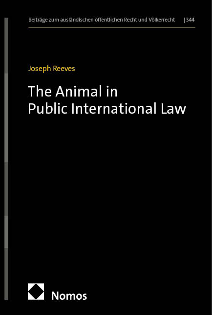 The Animal in Public International Law - Joseph Reeves