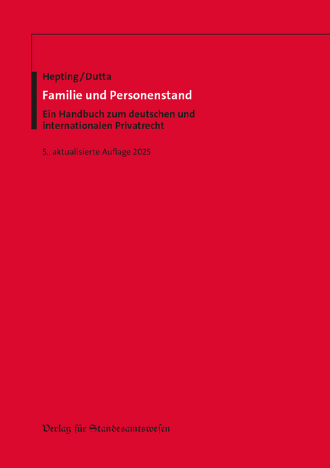 Familie und Personenstand - Reinhard Hepting, Anatol Dutta