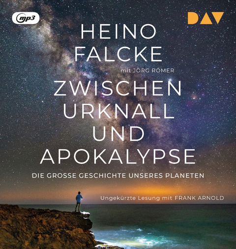 Zwischen Urknall und Apokalypse - Heino Falcke, J&ouml;rg R&ouml;mer