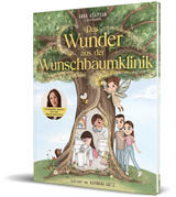 Das Wunder aus der Wunschbaumklinik - Anna Adamyan