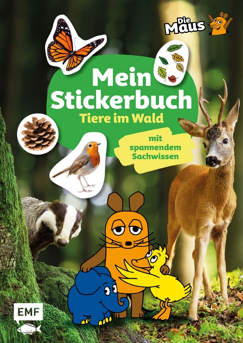 Die Sendung mit der Maus &ndash; Mein Stickerbuch mit spannendem Sachwissen: Tiere im Wald