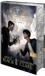 Magisterium - Das 4. Jahr - Cassandra Clare, Holly Black
