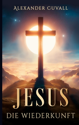 Jesus - Die Wiederkunft