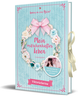 Mein m&auml;rchenhaftes Leben