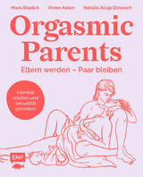 Orgasmic parents - Mara Stadick, Vivien Adam, Natalia Dziwisch