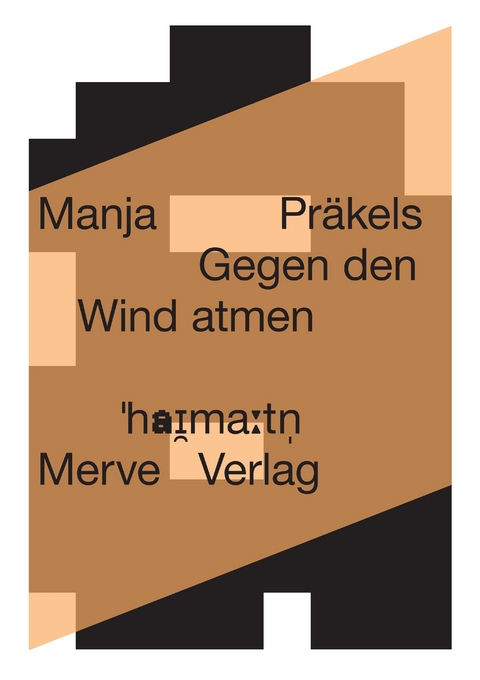 Gegen den Wind atmen - Manja Pr&auml;kels