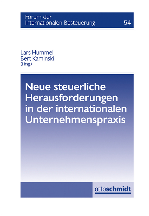 Neue steuerliche Herausforderungen in der internationalen Unternehmenspraxis - Peter Brandis, Marc Desens, Roman Seer, Marion Frotscher, Björn Heidecke