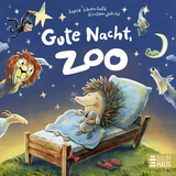 Gute Nacht, Zoo - Sophie Schoenwald