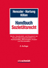 Handbuch Sozietätsrecht - Henssler, Martin; Kilian, Matthias; Hartung, Markus; Deckenbrock, Christian; Drößler, Alla; Hartung, Markus; Henssler, Martin; Jacklofsky, Swantje; Kilian, Matthias; Langner, Julia; Markworth, David; Moll, Wilhelm; Radunski, Oscar; Römermann, Volker; Schober, Christoph; Uwer, Dirk; Walter-Yadegardjam, Tanja
