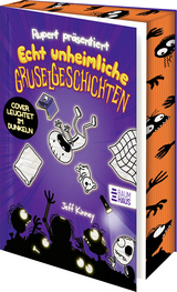Rupert pr&auml;sentiert: Echt unheimliche Gruselgeschichten (Band 3) - Jeff Kinney
