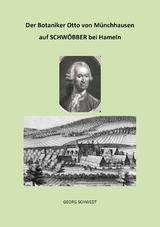 Der Botaniker Otto von M&uuml;nchhausen auf Schw&ouml;bber bei Hameln - Georg Schwedt