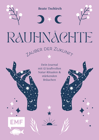 Rauhnächte – Zauber der Zukunft