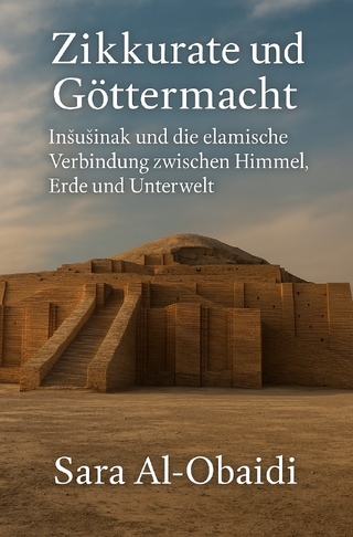 Zikkurate und Göttermacht