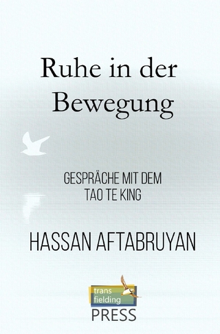 Ruhe in der Bewegung