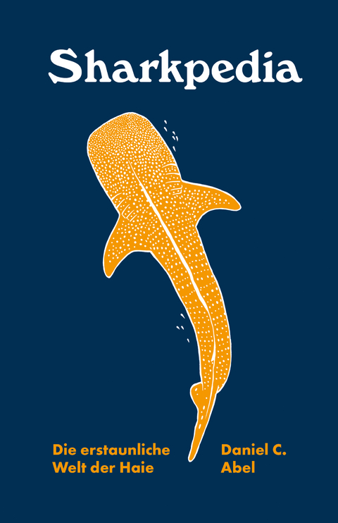 Sharkpedia - Daniel C. Abel