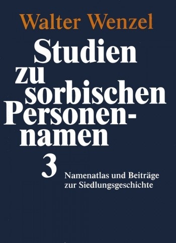 Studien zu sorbischen Personennamen - Walter Wenzel