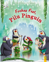Frohes Fest, Pilu Pinguin - Ulrike Motschiunig