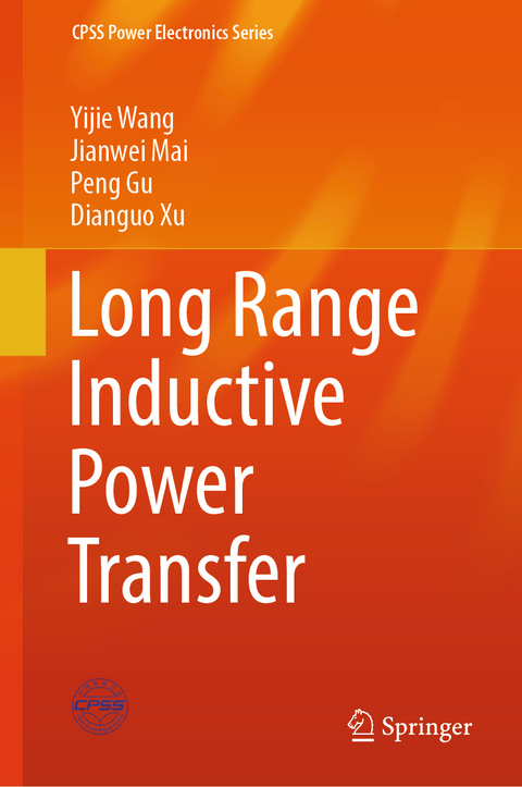 Long Range Inductive Power Transfer - Yijie Wang, Jianwei Mai, Peng Gu, Dianguo Xu