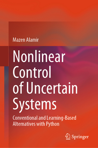 Nonlinear Control of Uncertain Systems