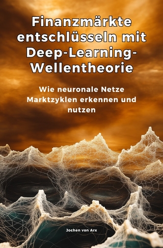 Finanzmärkte entschlüsseln mit Deep-Learning-Wellentheorie