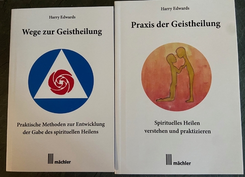 Wege und Praxis der Geistheilung - Harry Edwards