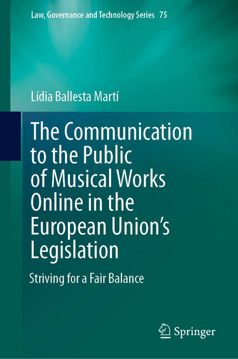 The Communication to the Public of Musical Works Online in the European Union&rsquo;s Legislation - L&iacute;dia Ballesta Mart&iacute;