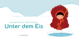 Unter dem Eis - Micha&euml;l Escoffier